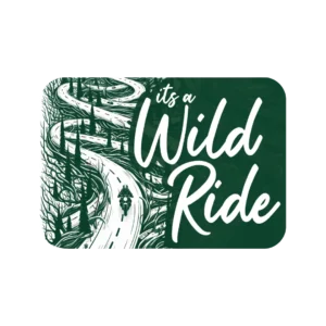 It’s a Wild Ride Sticker